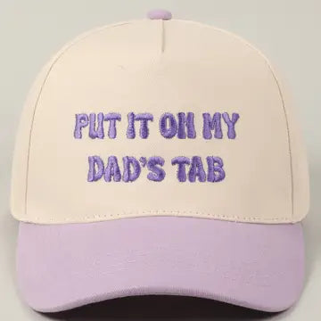 Put it on my Dad's Tab Hat