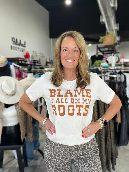 Blame It All On My Roots Graphic Tee