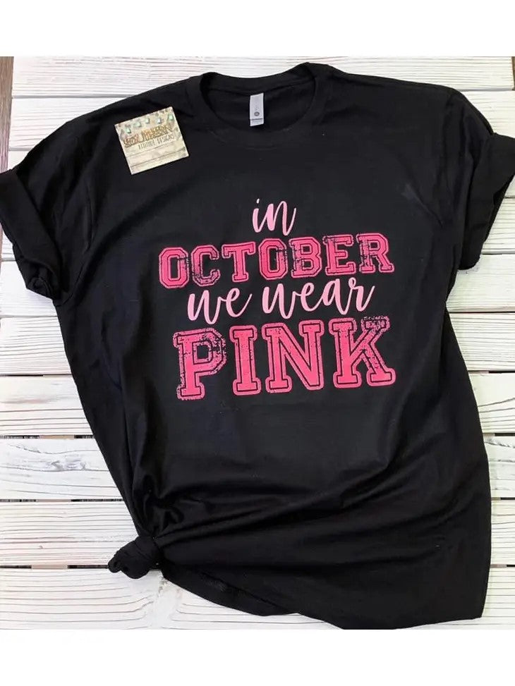 In October We Wear Pink Graphic Tee