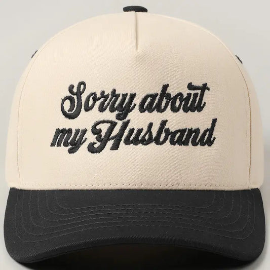 Sorry About My Husband Hat