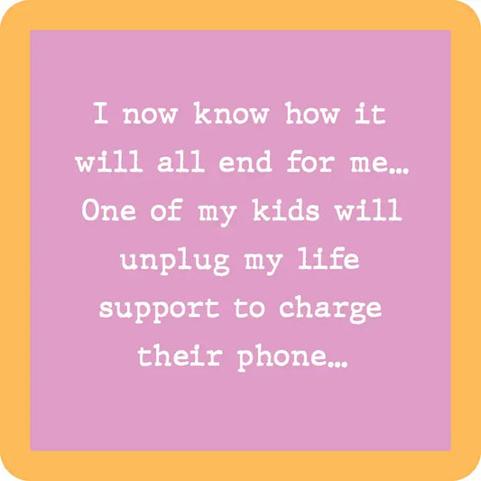 COASTERS: Unplug Life Support