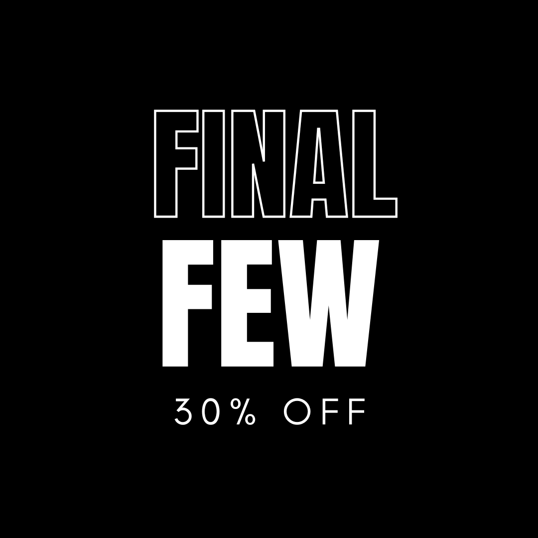 FINAL FEW 30% OFF